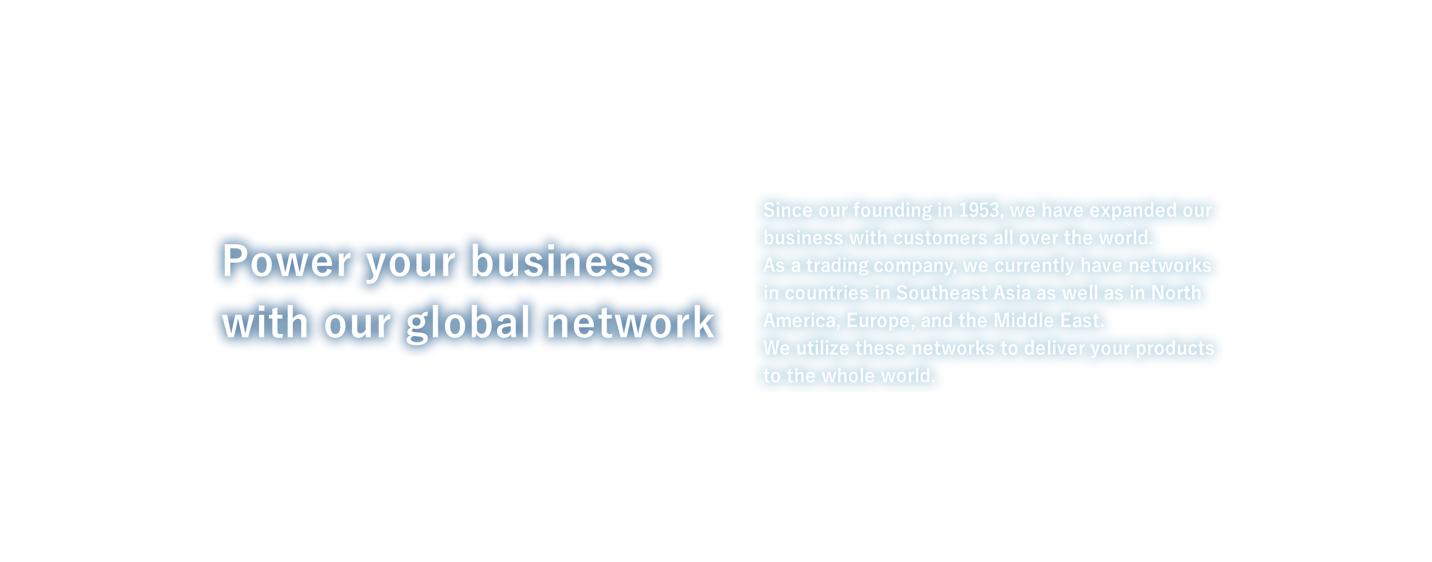 Power your business with our global network